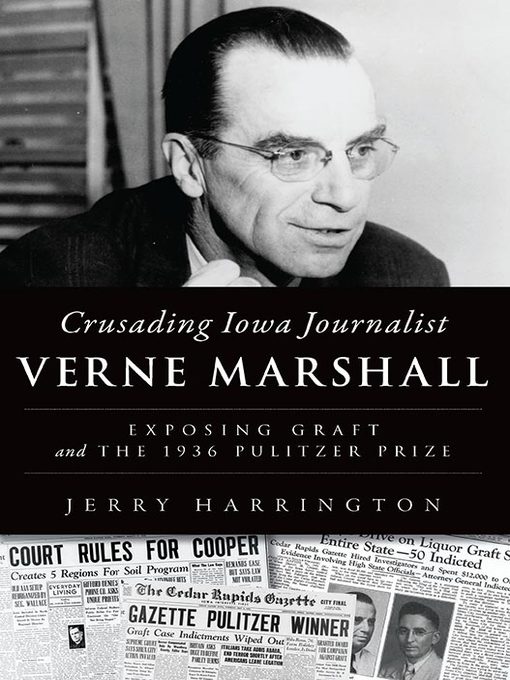 Title details for Crusading Iowa Journalist Verne Marshall by Jerry Harrington - Available